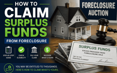 How to Claim Surplus Funds from Foreclosure Sales (Step-by-Step Guide)